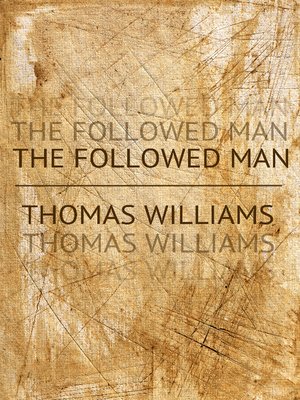 cover image of The Followed Man